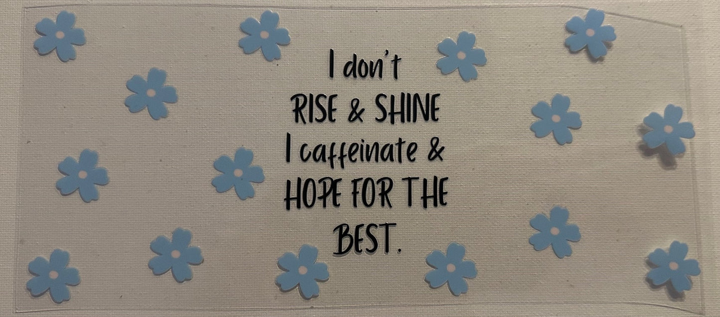 Caffeinate and Flowers Wrap