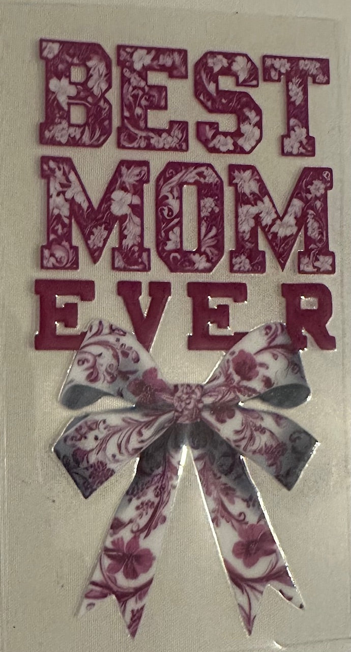Best Mom Ever Decal