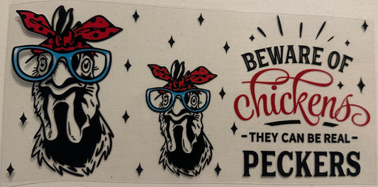 Beware of Chickens Wrap